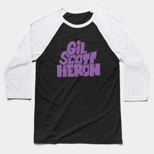 Gil Scott-Heron - Soul and Jazz Legend - Poet and Spoken Word Artist Baseball T-Shirt